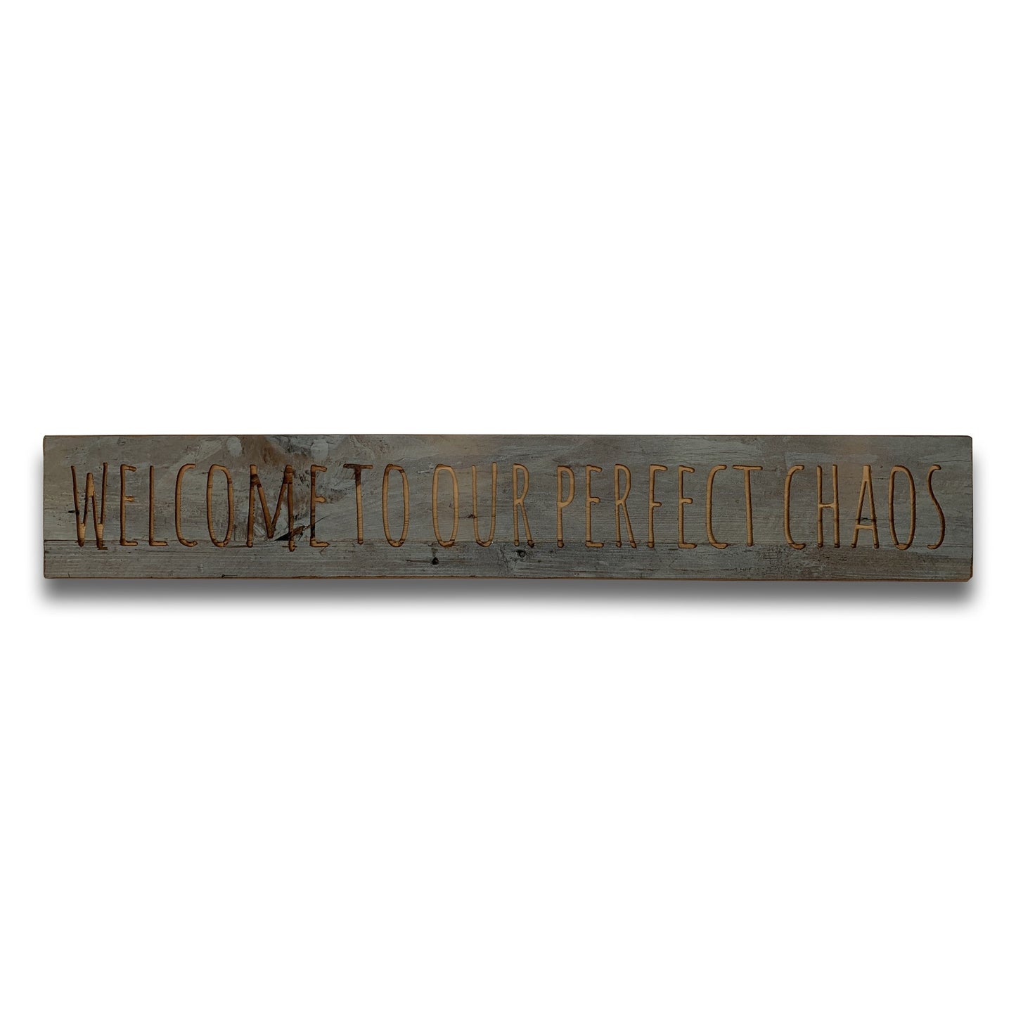 Perfect Chaos Grey Wash Wooden Message Plaque